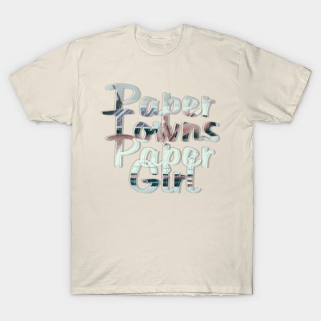 Paper Towns Paper Girl T-Shirt by afternoontees